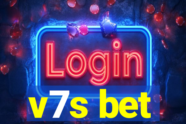 v7s bet